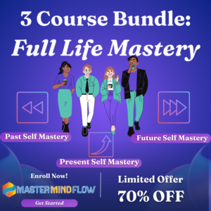 Full Life Mastery - 3 course bundle